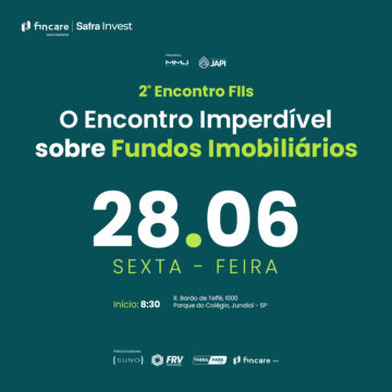 Veja como participar do 2º Encontro FIIs Fincare